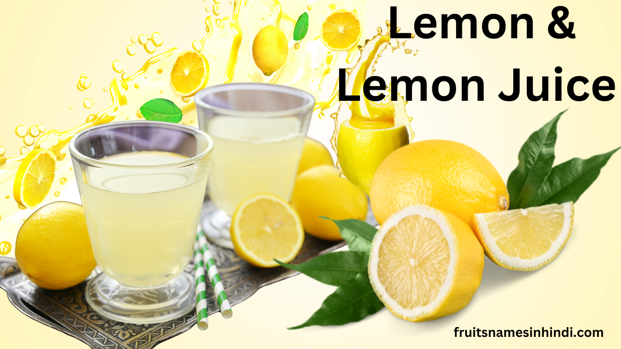 Lemon & Lemon Juice