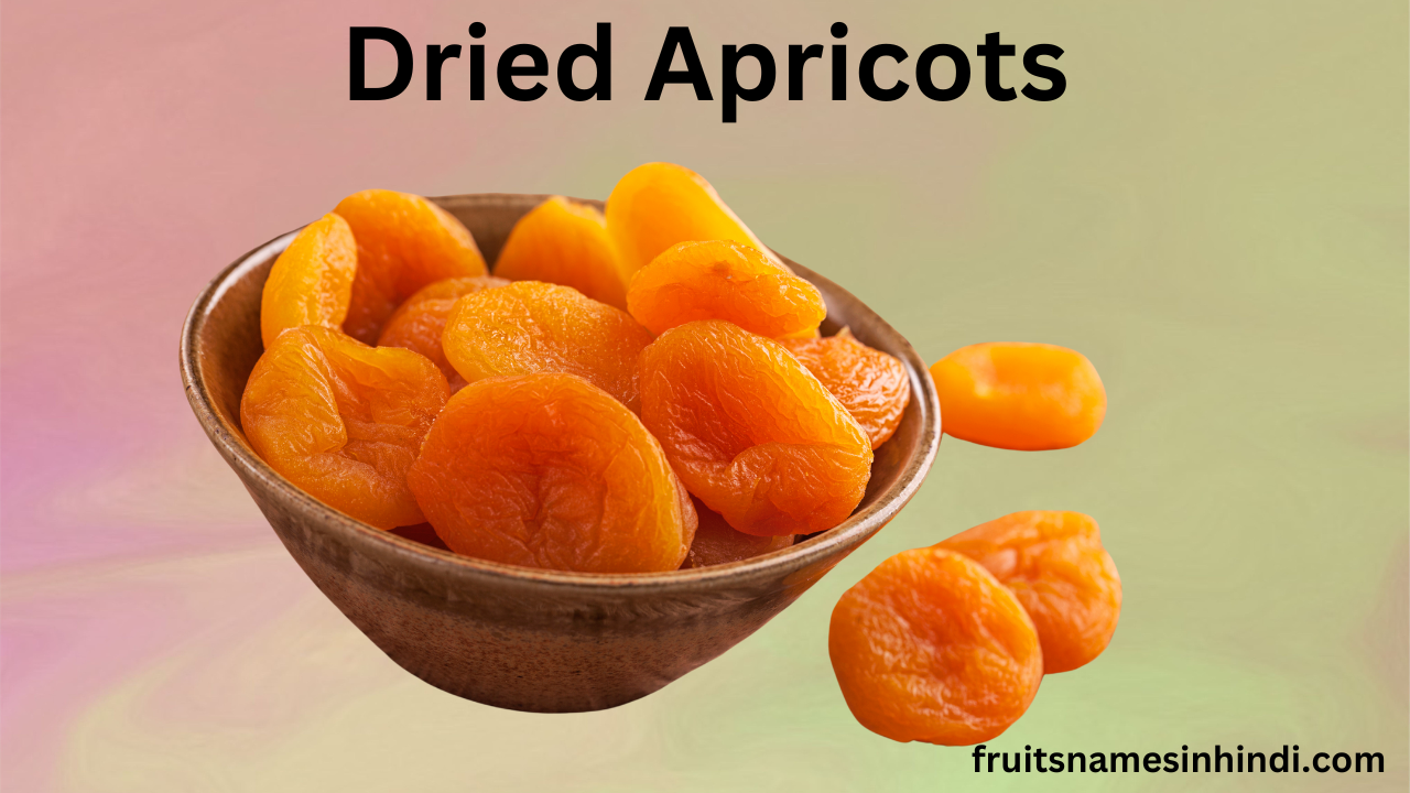 Dried Apricot Dry Fruit In Hindi