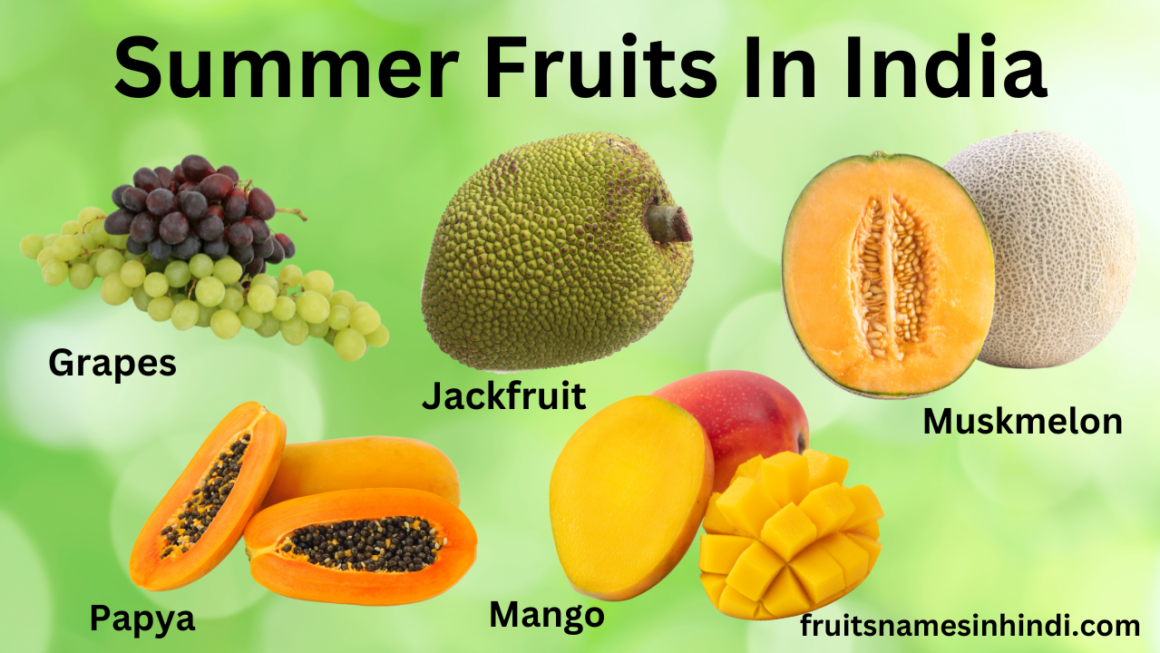 Summer Season Fruits In India In Hindi List