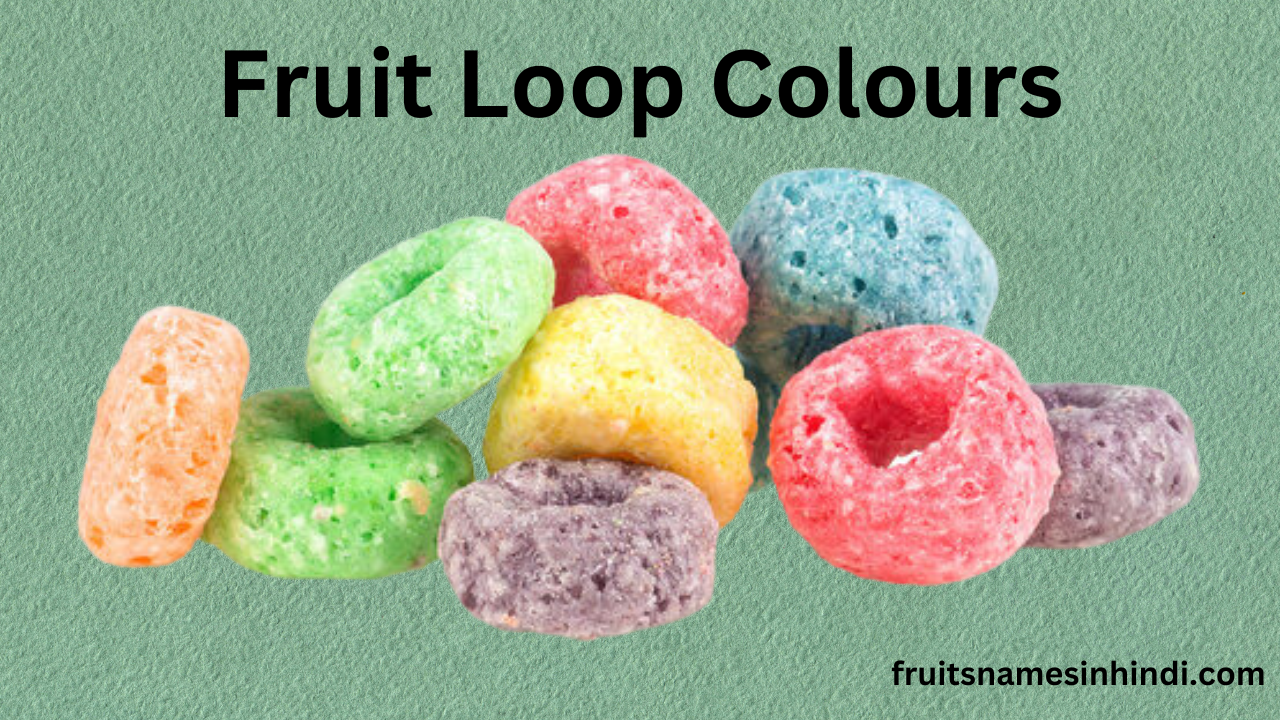 Fruit Loops