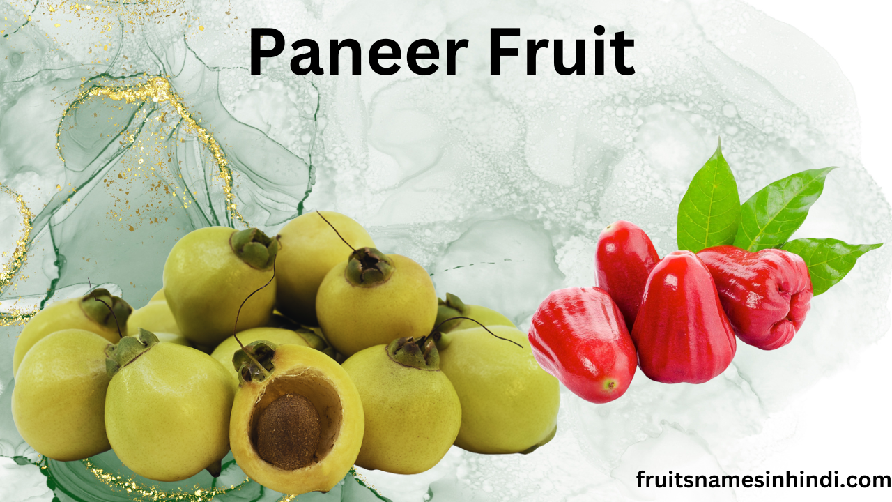 Paneer Fruit In Hindi Name