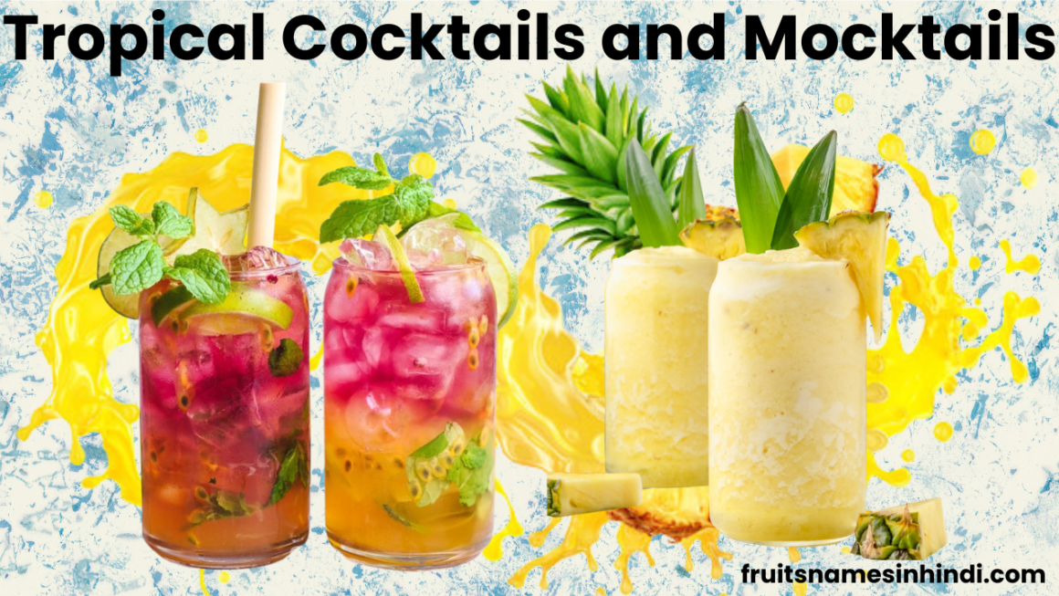 tropical fruits