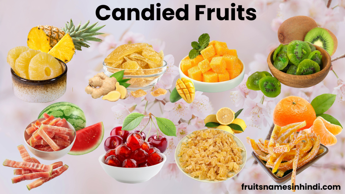 Candied Fruit For Fruitcake